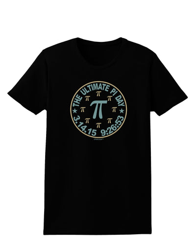 The Ultimate Pi Day Emblem Womens Dark T-Shirt by TooLoud-Womens T-Shirt-TooLoud-Black-X-Small-Davson Sales