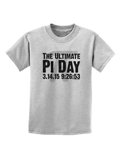 The Ultimate Pi Day Text Childrens T-Shirt by TooLoud-Childrens T-Shirt-TooLoud-AshGray-X-Small-Davson Sales