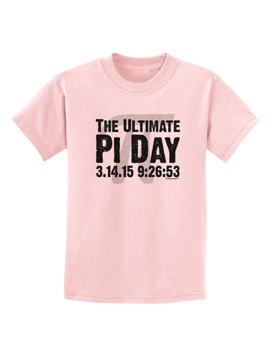 The Ultimate Pi Day Text Childrens T-Shirt by TooLoud-Childrens T-Shirt-TooLoud-PalePink-X-Small-Davson Sales