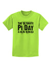 The Ultimate Pi Day Text Childrens T-Shirt by TooLoud-Childrens T-Shirt-TooLoud-Lime-Green-X-Small-Davson Sales