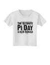 The Ultimate Pi Day Text Toddler T-Shirt by TooLoud-Toddler T-Shirt-TooLoud-White-2T-Davson Sales