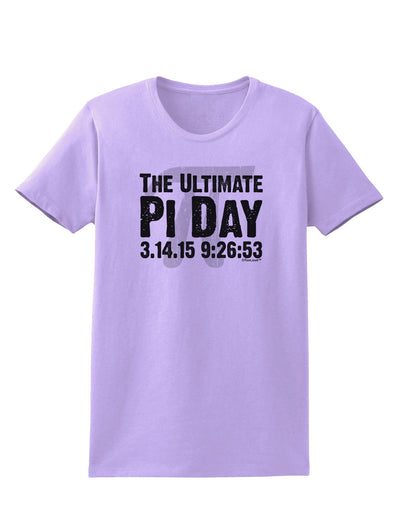 The Ultimate Pi Day Text Womens T-Shirt by TooLoud-Womens T-Shirt-TooLoud-Lavender-X-Small-Davson Sales