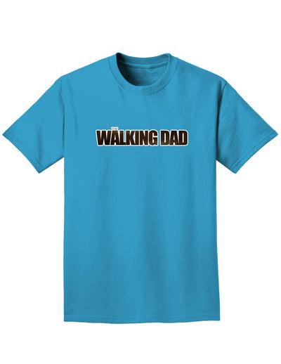 The Walking Dad Adult Dark T-Shirt-Mens T-Shirt-TooLoud-Turquoise-Small-Davson Sales