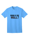 The Wall Adult T-Shirt by TooLoud: A Must-Have Addition to Your Wardrobe-Mens T-shirts-TooLoud-Aquatic-Blue-Small-Davson Sales
