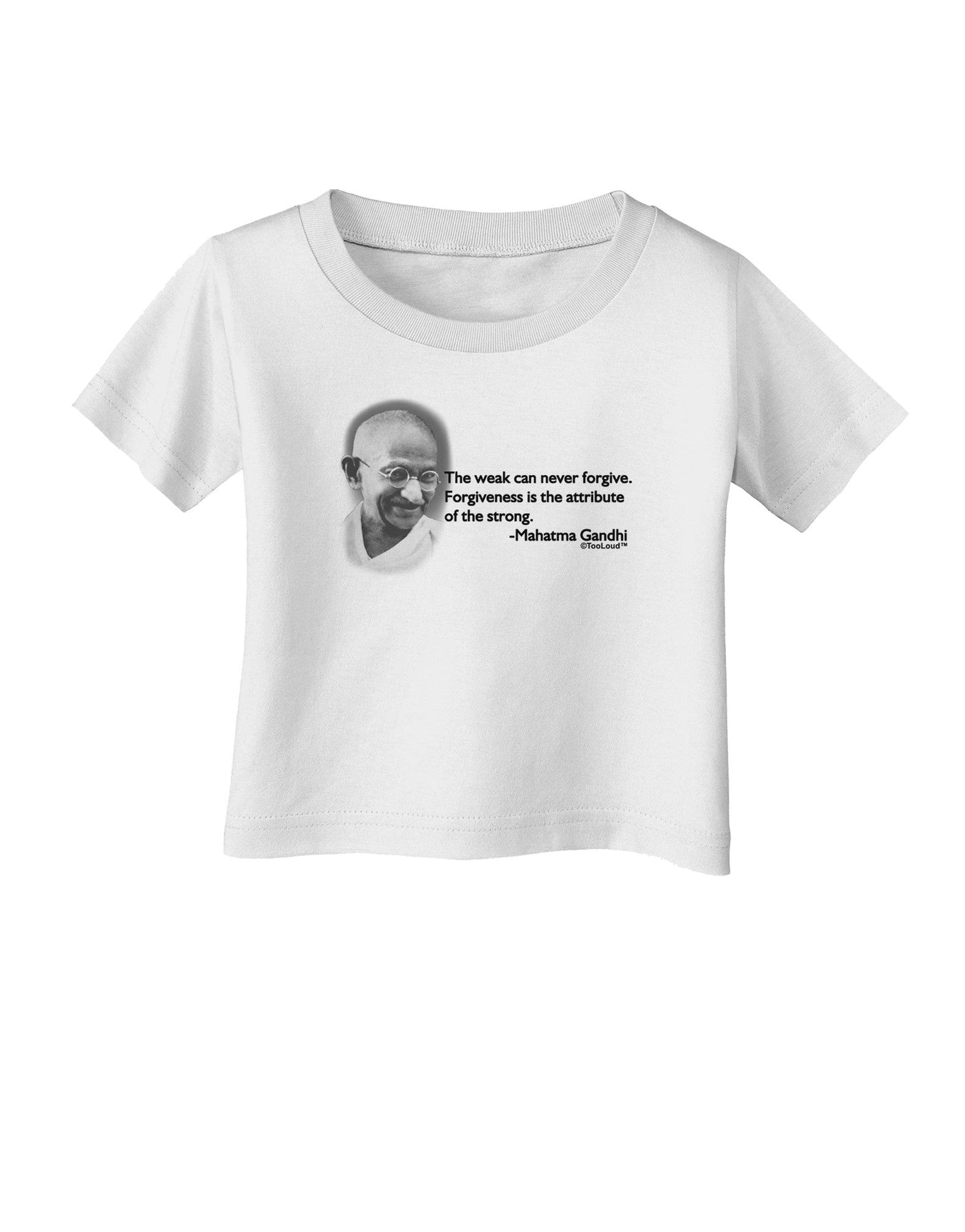 The Weak Can Never Forgive Infant T-Shirt-Infant T-Shirt-TooLoud-White-06-Months-Davson Sales
