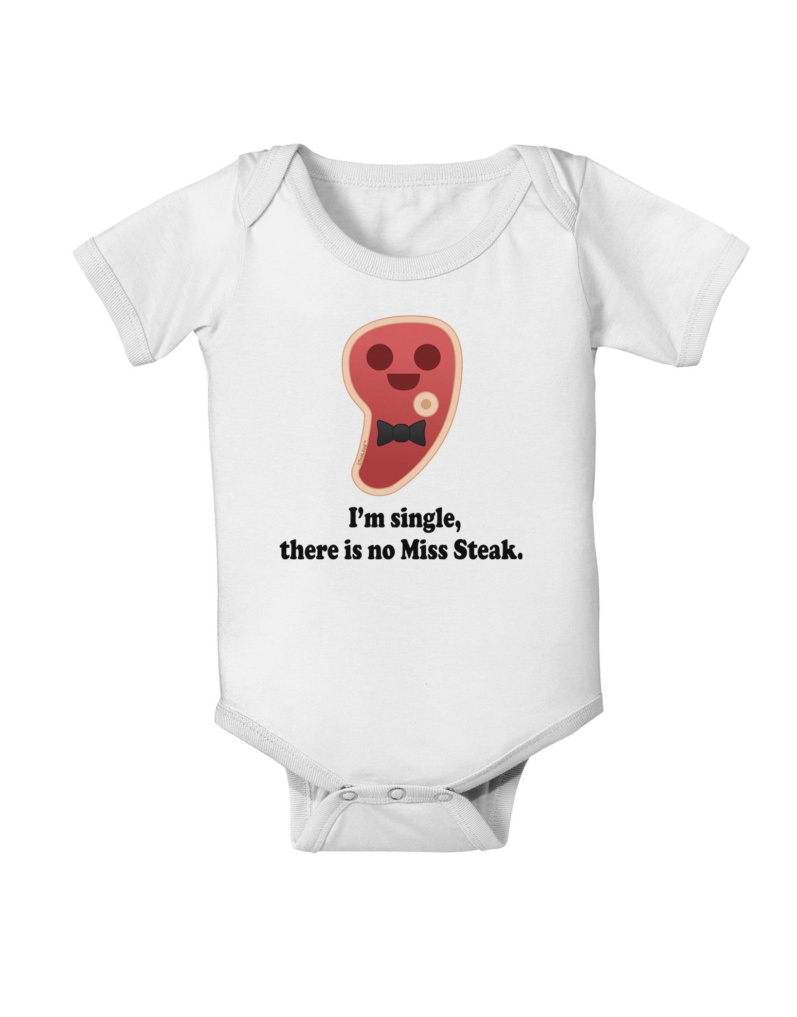 There Is No Miss Steak Baby Romper Bodysuit by TooLoud-Baby Romper-TooLoud-White-06-Months-Davson Sales