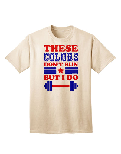 These Colors Don't Run But I Do - Patriotic Workout Adult T-Shirt-Mens T-Shirt-TooLoud-Natural-Small-Davson Sales