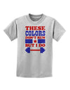 These Colors Don't Run But I Do - Patriotic Workout Childrens T-Shirt-Childrens T-Shirt-TooLoud-AshGray-X-Small-Davson Sales