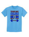 These Colors Don't Run But I Do - Patriotic Workout Childrens T-Shirt-Childrens T-Shirt-TooLoud-Aquatic-Blue-X-Small-Davson Sales