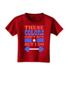 These Colors Don't Run But I Do - Patriotic Workout Toddler T-Shirt Dark-Toddler T-Shirt-TooLoud-Red-2T-Davson Sales