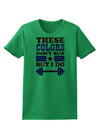 These Colors Don't Run But I Do - Patriotic Workout Womens T-Shirt-Womens T-Shirt-TooLoud-Kelly-Green-X-Small-Davson Sales