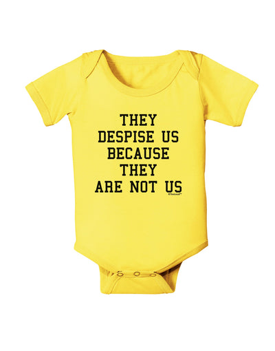 They Despise Us Because They Are Not Us Baby Romper Bodysuit by TooLoud-Baby Romper-TooLoud-Yellow-06-Months-Davson Sales