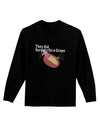 They Did Surgery On a Grape Adult Long Sleeve Dark T-Shirt by TooLoud-TooLoud-Black-Small-Davson Sales