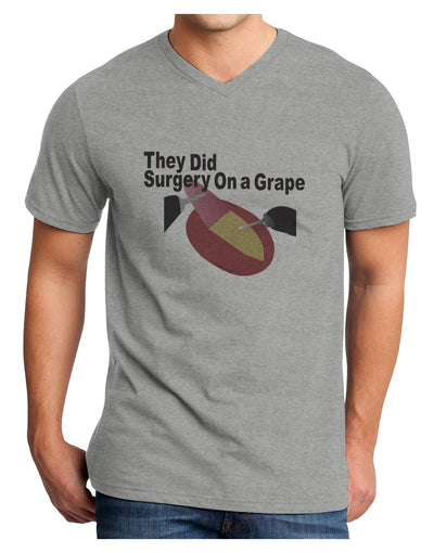 They Did Surgery On a Grape Adult V-Neck T-shirt by TooLoud-TooLoud-HeatherGray-Small-Davson Sales