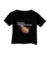 They Did Surgery On a Grape Infant T-Shirt Dark by TooLoud-TooLoud-Black-06-Months-Davson Sales