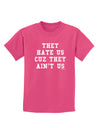 They Hate Us Cuz They Ain't Us Childrens Dark T-Shirt by TooLoud-Childrens T-Shirt-TooLoud-Sangria-X-Small-Davson Sales