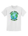 Think Globally Act Locally - Globe Childrens T-Shirt-Childrens T-Shirt-TooLoud-White-X-Small-Davson Sales