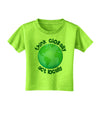 Think Globally Act Locally - Globe Toddler T-Shirt-Toddler T-Shirt-TooLoud-Lime-Green-2T-Davson Sales