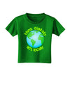 Think Globally Act Locally - Globe Toddler T-Shirt Dark-Toddler T-Shirt-TooLoud-Clover-Green-2T-Davson Sales