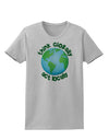 Think Globally Act Locally - Globe Womens T-Shirt-Womens T-Shirt-TooLoud-AshGray-X-Small-Davson Sales