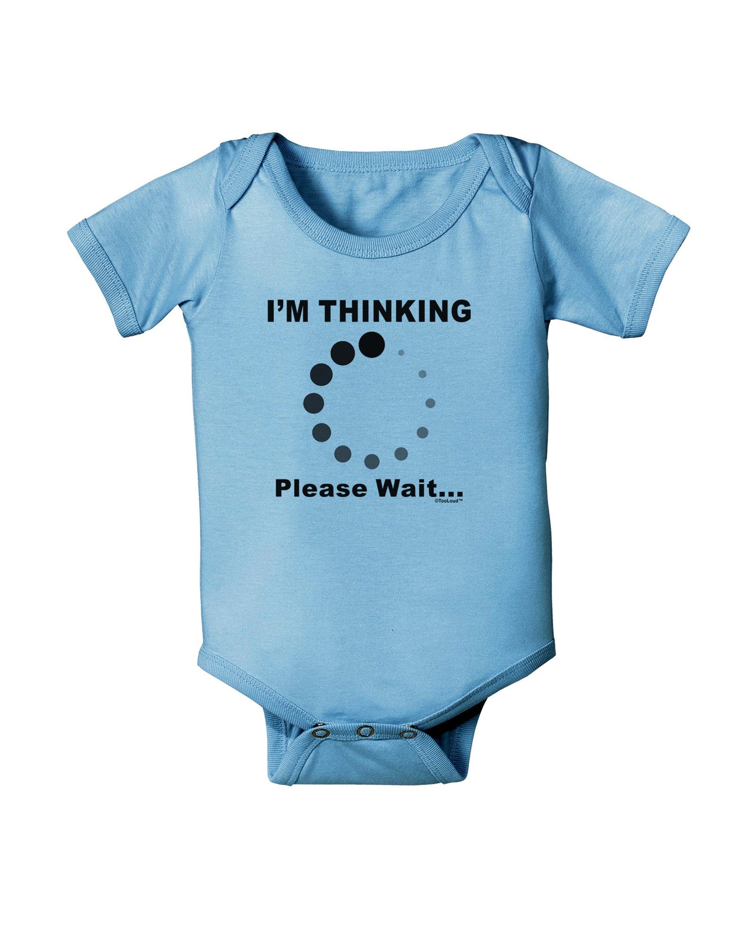 Thinking Please Wait Baby Romper Bodysuit-Baby Romper-TooLoud-LightBlue-06-Months-Davson Sales