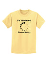 Thinking Please Wait Childrens T-Shirt-Childrens T-Shirt-TooLoud-Daffodil-Yellow-X-Small-Davson Sales