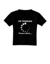 Thinking Please Wait Toddler T-Shirt Dark-Toddler T-Shirt-TooLoud-Black-2T-Davson Sales