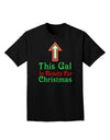 This Gal Is Ready For Christmas Adult Dark T-Shirt-Mens T-Shirt-TooLoud-Black-Small-Davson Sales