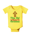 This Gal Is Ready For Christmas Baby Romper Bodysuit-Baby Romper-TooLoud-Yellow-06-Months-Davson Sales