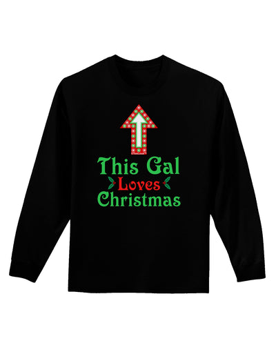 This Gal Loves Christmas Cute Adult Long Sleeve Dark T-Shirt-TooLoud-Black-Small-Davson Sales