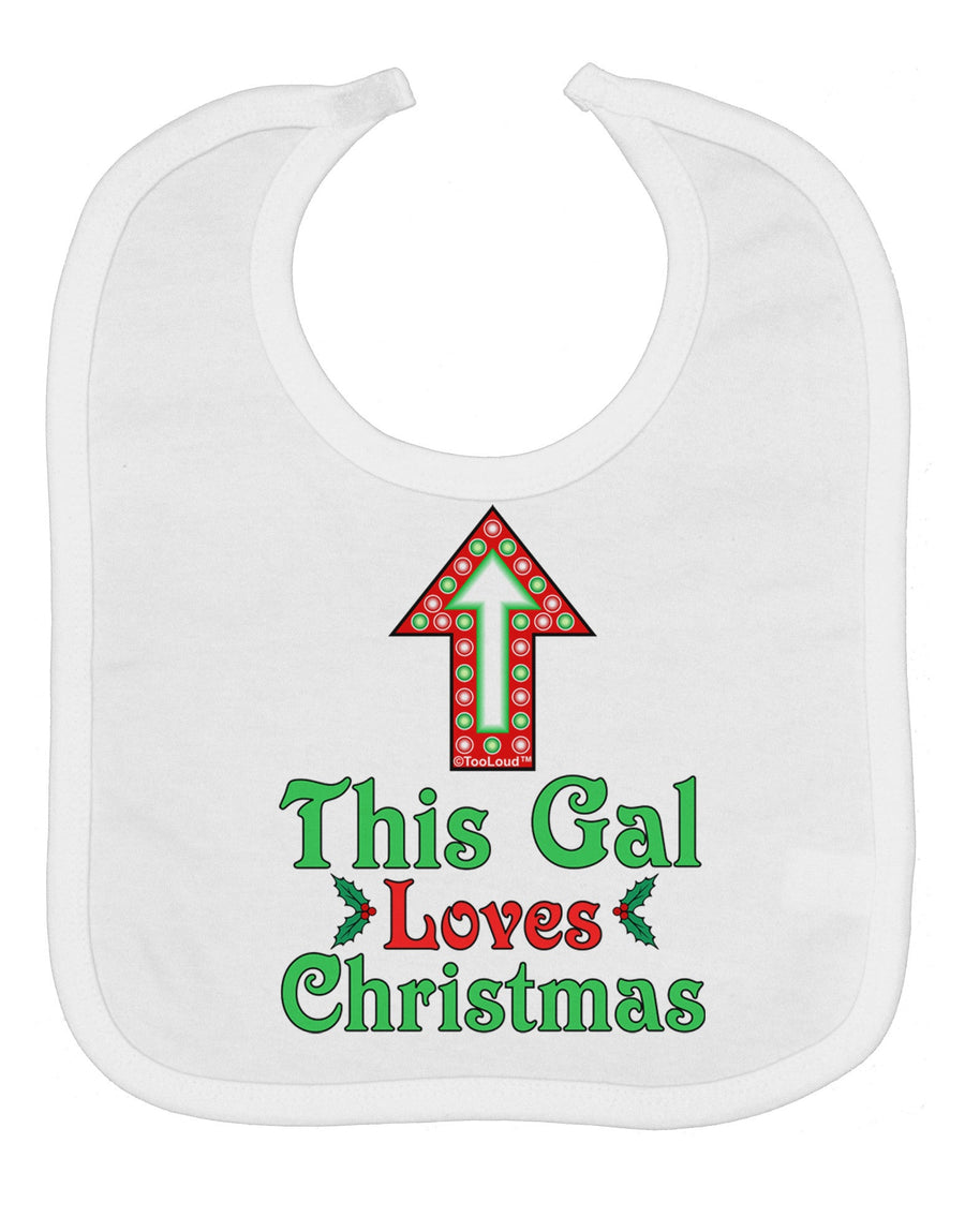 This Gal Loves Christmas Cute Baby Bib