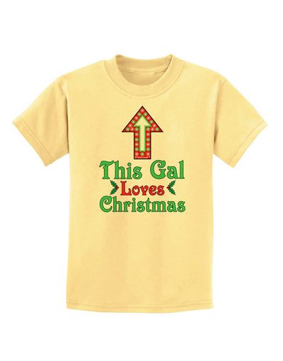 This Gal Loves Christmas Cute Childrens T-Shirt-Childrens T-Shirt-TooLoud-Daffodil-Yellow-X-Small-Davson Sales