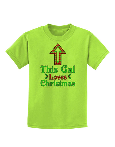 This Gal Loves Christmas Cute Childrens T-Shirt-Childrens T-Shirt-TooLoud-Lime-Green-X-Small-Davson Sales