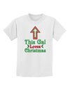 This Gal Loves Christmas Cute Childrens T-Shirt-Childrens T-Shirt-TooLoud-White-X-Small-Davson Sales