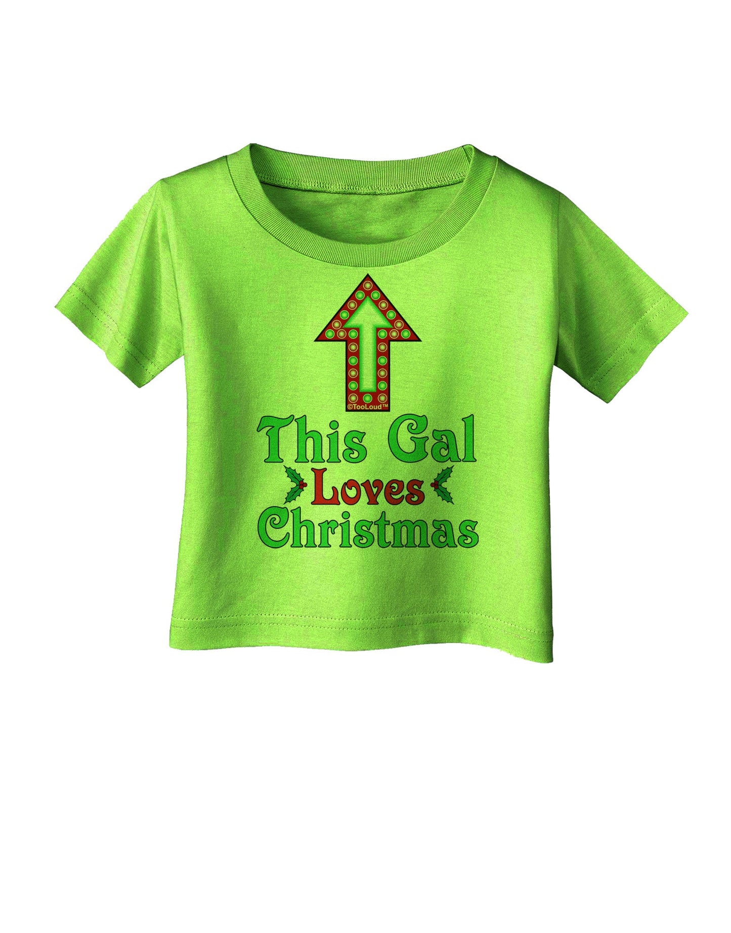 This Gal Loves Christmas Cute Infant T-Shirt-Infant T-Shirt-TooLoud-Lime-Green-06-Months-Davson Sales