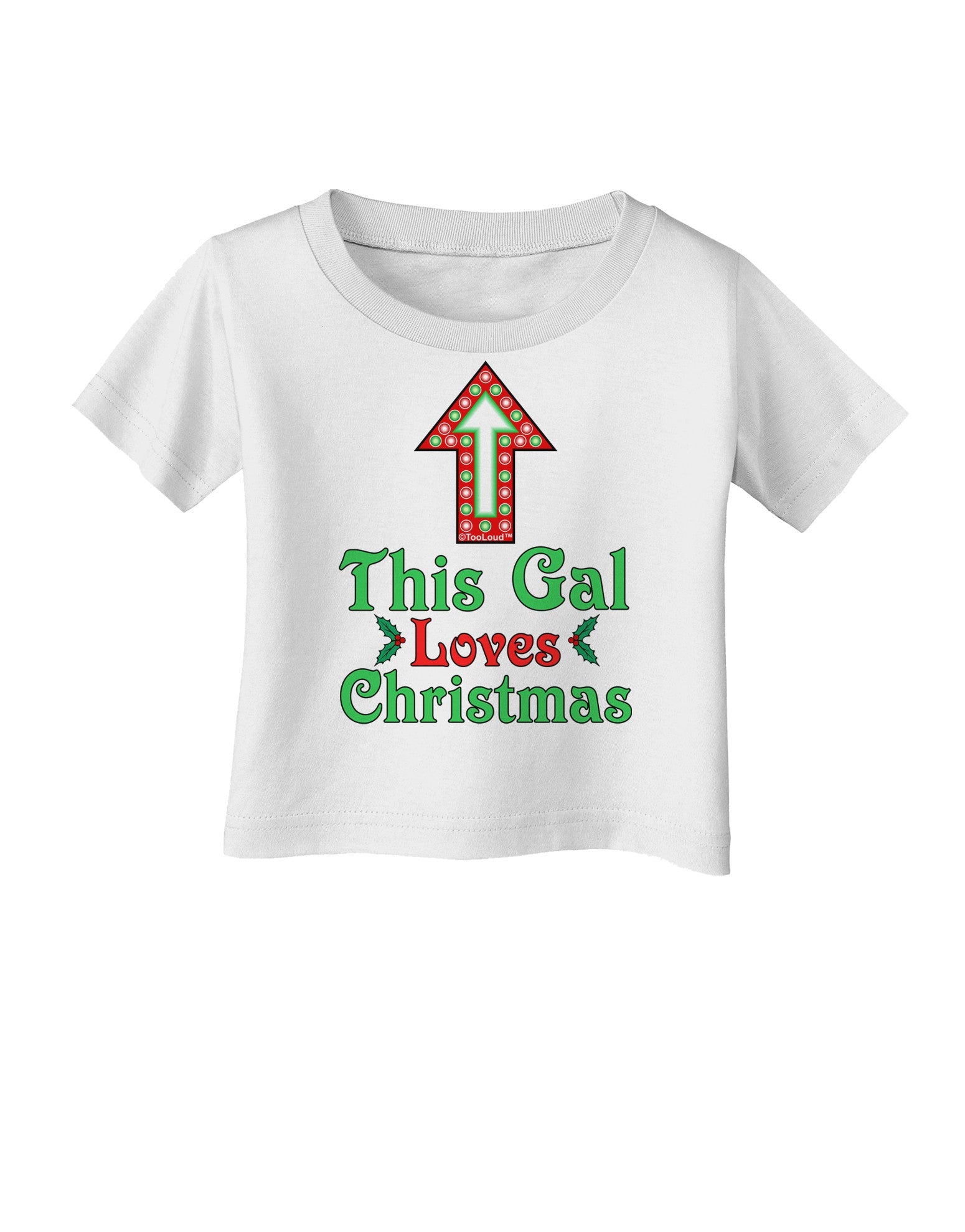 This Gal Loves Christmas Cute Infant T-Shirt-Infant T-Shirt-TooLoud-White-06-Months-Davson Sales