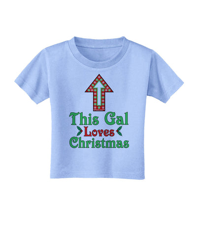 This Gal Loves Christmas Cute Toddler T-Shirt-Toddler T-Shirt-TooLoud-Aquatic-Blue-2T-Davson Sales