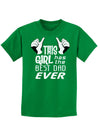 This Girl Has The Best Dad Ever Childrens Dark T-Shirt-Childrens T-Shirt-TooLoud-Kelly-Green-X-Small-Davson Sales