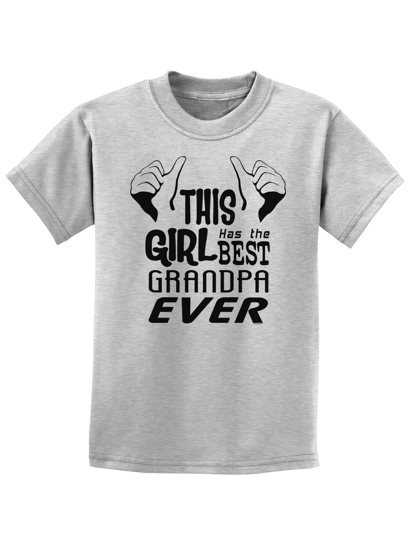 This Girl Has The Best Grandpa Ever Childrens T-Shirt-Childrens T-Shirt-TooLoud-AshGray-X-Small-Davson Sales