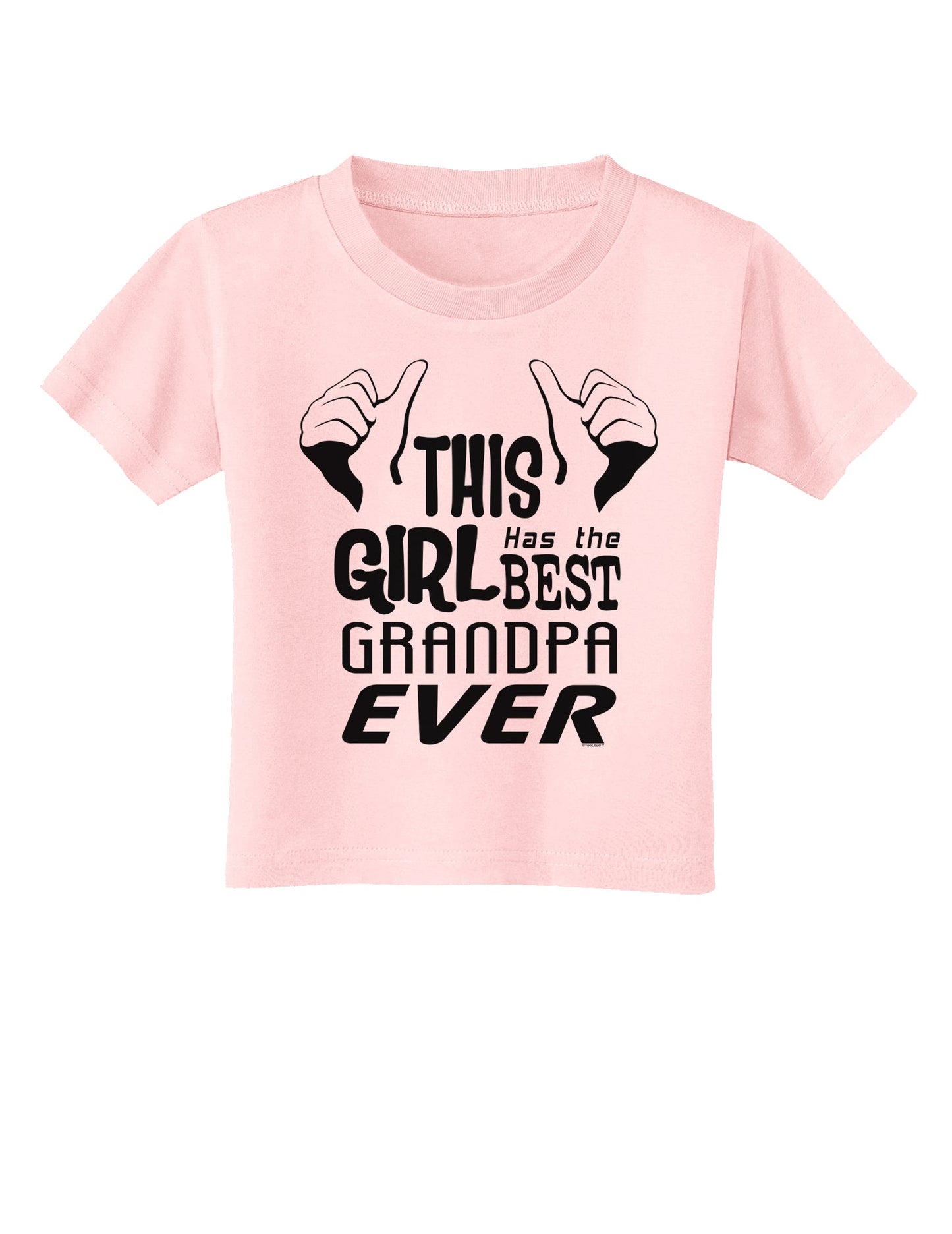 This Girl Has The Best Grandpa Ever Toddler T-Shirt-Toddler T-Shirt-TooLoud-Light-Pink-2T-Davson Sales