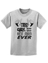 This Girl Has the Best Mom Ever Childrens T-Shirt-Childrens T-Shirt-TooLoud-AshGray-X-Small-Davson Sales