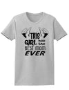 This Girl Has the Best Mom Ever Womens T-Shirt-Womens T-Shirt-TooLoud-AshGray-X-Small-Davson Sales