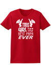 This Girl Has the Best Papa Ever Womens Dark T-Shirt-TooLoud-Red-X-Small-Davson Sales