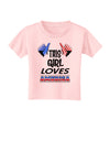 This Girl Loves America Toddler T-Shirt-Toddler T-Shirt-TooLoud-Light-Pink-2T-Davson Sales