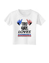 This Girl Loves America Toddler T-Shirt-Toddler T-Shirt-TooLoud-White-2T-Davson Sales