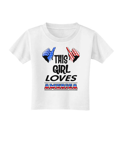 This Girl Loves America Toddler T-Shirt-Toddler T-Shirt-TooLoud-White-2T-Davson Sales