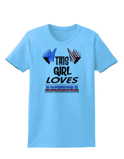 This Girl Loves America Womens T-Shirt-Womens T-Shirt-TooLoud-Aquatic-Blue-X-Small-Davson Sales