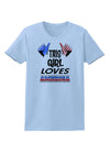 This Girl Loves America Womens T-Shirt-Womens T-Shirt-TooLoud-Light-Blue-X-Small-Davson Sales