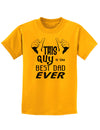 This Guy Best Dad Ever Childrens T-Shirt-Childrens T-Shirt-TooLoud-Gold-X-Small-Davson Sales