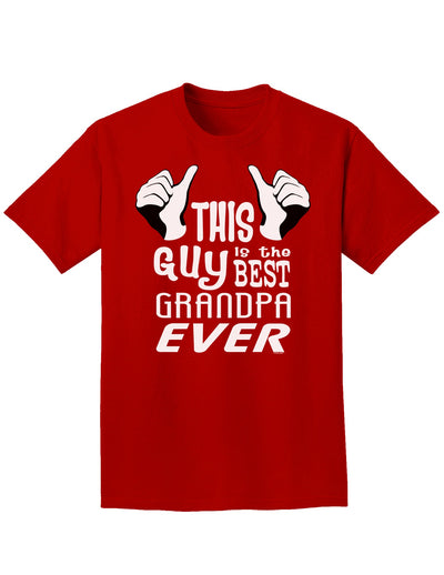 This Guy Best Grandpa Ever Adult Dark T-Shirt-Mens T-Shirt-TooLoud-Red-Small-Davson Sales